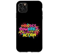 Orgogliosamente alimentato da un'azione collettiva Graffiti Design Custodia per iPhone 11 Pro Max