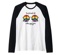 Orgoglioso di chi sei LGBT - Mese dell"orgoglio LGBT dell"amore per se stessi Gay Ally Maglia con Maniche Raglan