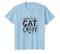Orgoglioso di Essere Cat Crazy: Feline Lover Typography Art Maglietta, Bambini, Celeste, 4 Anni