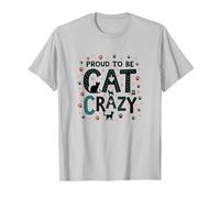Orgoglioso di Essere Cat Crazy: Feline Lover Typography Art Maglietta, Uomo, Argento, S