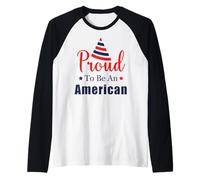 Orgoglioso di Essere Una Bandiera Americana patriottica USA 4 luglio Maglia con Maniche Raglan