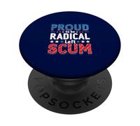Orgoglioso di essere una feccia sinistra radicale - Democratico ribelle Politico PopSockets PopGrip Adesivo