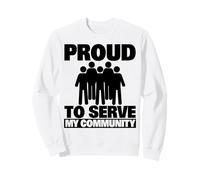 Orgoglioso di servire Il volontario della mia comunità Felpa