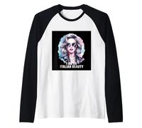 Orgoglioso Italiano dicendo per Le Donne Italiane Maglia con Maniche Raglan