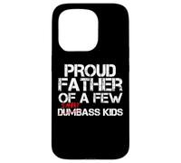 Orgoglioso padre di pochi SmartAss Bambini NON Dumbass Kids Divertente Custodia per iPhone 15 Pro