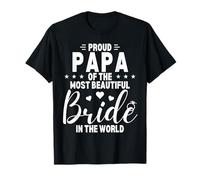 Orgoglioso papà della Sposa più Bella Festa di Nozze papà Maglietta