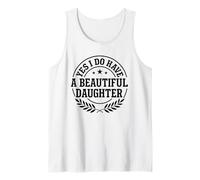 Orgoglioso papà Sì Ho Una Bella Figlie Stemma Canotta