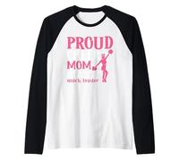 Orgoglioso tifo Mamma Come Una Mamma Normale ma Molto più Forte Madre Maglia con Maniche Raglan