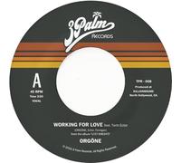 Orgone - Working For Love B/W Dreamer