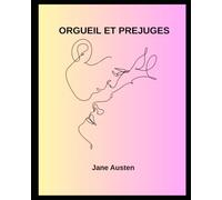 ORGUEIL ET PREJUGES