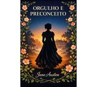 Orgulho e Preconceito: Obra completa