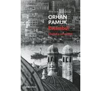 Orhan Pamuk Estambul. Ciudad y recuerdos / Istanbul: Memories and th (Tascabile)
