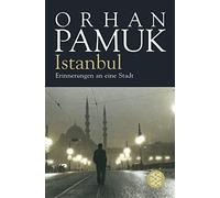 Orhan Pamuk Gerhard Meier Istanbul: Erinnerungen an eine Stadt (Tascabile)
