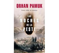 Orhan Pamuk Las noches de la peste / Nights of Plague (Tascabile)