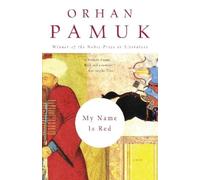 Orhan Pamuk My Name Is Red (Tascabile) Vintage International