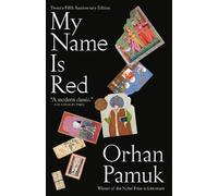 Orhan Pamuk My Name Is Red (Tascabile) Vintage International