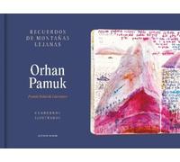 Orhan Pamuk Recuerdos de montañas lejanas / Memories of Dista (Copertina rigida)