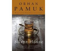 Orhan Pamuk Silent House (Tascabile) Vintage International