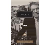 Orhan Pamuk Snow (Copertina rigida) Everyman’s Library Contemporary Classics