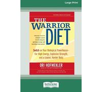 Ori Hofmekler The Warrior Diet (Tascabile)