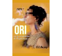 ORI, ou la madeleine de Pygmalion: 1