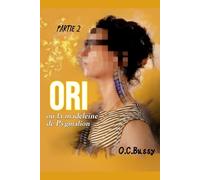 ORI, ou la madeleine de Pygmalion: 2