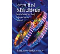 Ori Schibi Cheryl Lee Effective PM and BA Role Collaboration (Copertina rigida)
