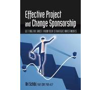 Ori Schibi Effective Project and Change Sponsorship (Tascabile)