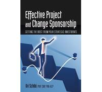Ori Schibi Effective Project and Change Sponsorship (Tascabile)