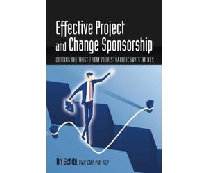 Ori Schibi Effective Project and Change Sponsorship (Tascabile)