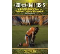 Ori Z Soltes God and the Goalposts (Tascabile)