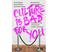 Orian Brook Dave O'Brien Mark Taylor Culture is Bad for You (Copertina rigida)