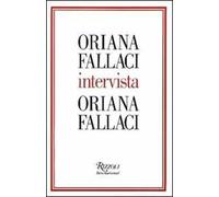 Oriana Fallaci intervista Oriana Fallaci