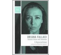 Oriana Fallaci intervista sé stessa-L'Apocalisse