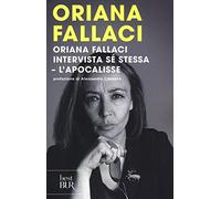 Oriana Fallaci intervista sé stessa-L'Apocalisse