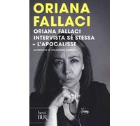 Oriana Fallaci intervista sé stessa-L'Apocalisse