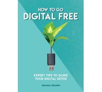 Orianna Fielding How to Go Digital Free (Tascabile) How To Go... series