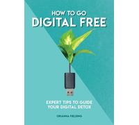 Orianna Fielding How to Go Digital Free (Tascabile) How To Go... series