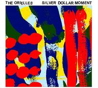 Orielles - Silver Dollar Moment