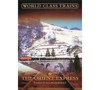 Orient Express - World Class Trains [Edizione: Regno Unito] [Edizione: Regno Unito]