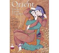 Orient: Mille ans de poésie et de peinture