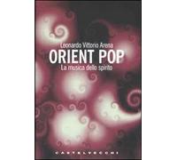 Orient pop. La musica dello spirito