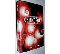Orient pop. La musica dello spirito