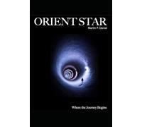 Orient Star: Where the Journey Begins