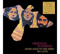 Oriental Sunshine Dedicated To The Bird We Love (Vinyl LP)