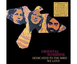 Oriental Sunshine Dedicated To The Bird We Love (Vinyl LP)
