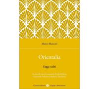 Orientalia. Saggi scelti [Paperback] [Dec 05, 2025] Mancini, Marco