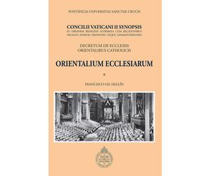 Orientalium ecclesiarum. Concilii Vaticani II synopsis. Declaratio de ecclesiis