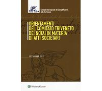 Orientamenti Del Comitato Triveneto Dei Notai In Materia Di Atti