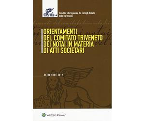 Orientamenti Del Comitato Triveneto Dei Notai In Materia Di Atti